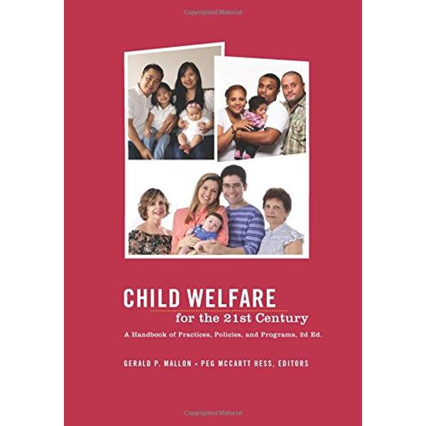Child Welfare for the Twenty-First Century