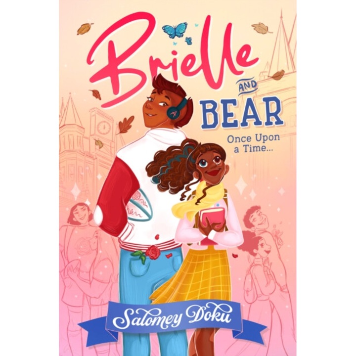 Brielle And Bear: Once Upon A Time - Salomey Doku
