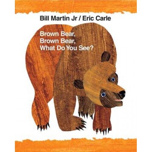 Brown Bear, Brown Bear (Big Book), Bill Martin