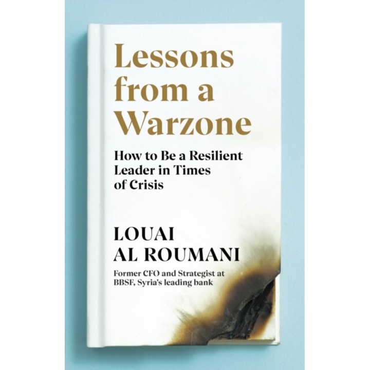 Lessons From A Warzone - Louai Al Roumani