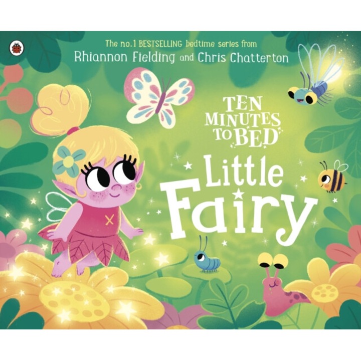 Ten Minutes To Bed: Little Fairy - Rhiannon Fielding
