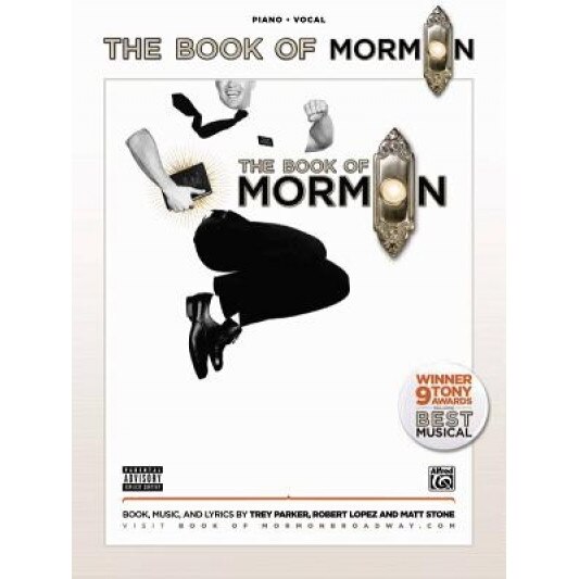 The Book of Mormon -- Sheet Music from the Broadway Musical: Piano/Vocal, Trey Parker (Author)