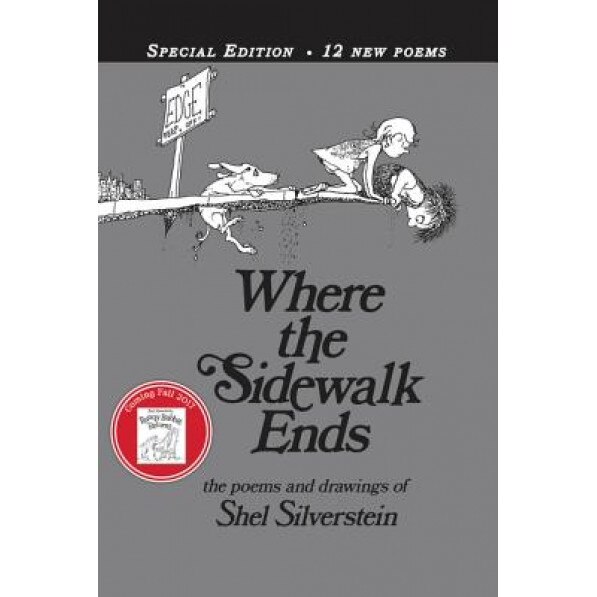 Where the Sidewalk Ends: Poems & Drawings, Shel Silverstein (Author)