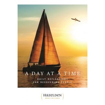 A Day at a Time: Daily Reflections for Recovering People - Jane T. Noland, Anonymous, Hazelden Publishing A Day at a Time: Daily Reflections for Recovering People - Jane T. Noland, Anonymous, Hazelden Publishing