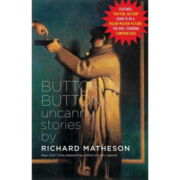 Button, Button: Uncanny Stories, Richard Matheson