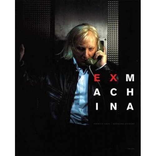 Ex Machina: From Page to Stage, Patrick Caux (Author)
