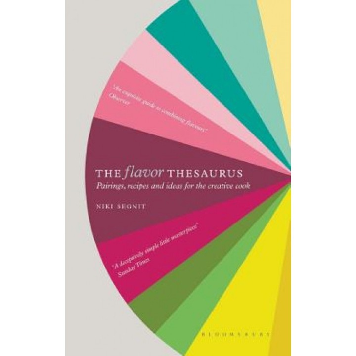 The Flavor Thesaurus: A Compendium of Pairings, Recipes and Ideas for the Creative Cook, Niki Segnit (Author)