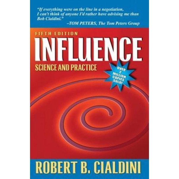 Influence: Science and Practice - Robert B. Cialdini