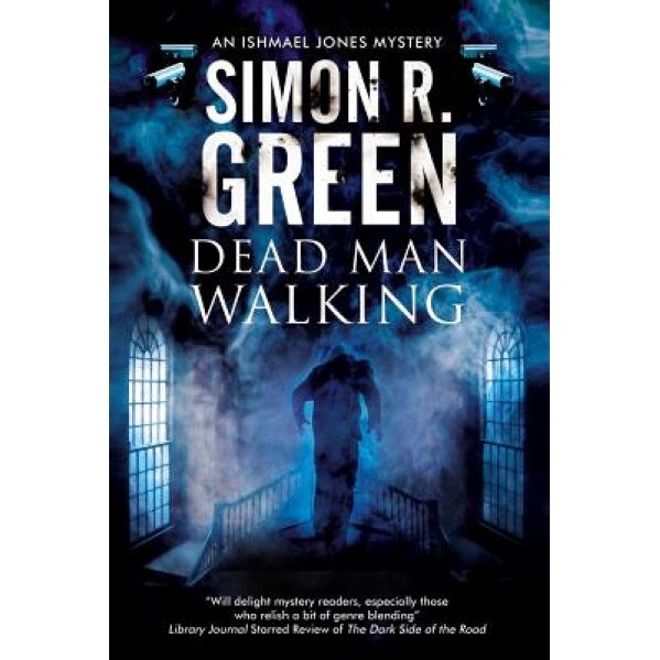 Dead Man Walking: A Country House Murder Mystery with a Supernatural Twist, Simon R. Green (Author)
