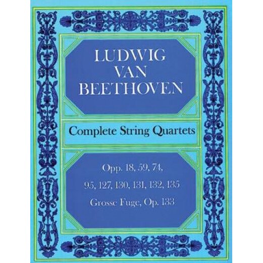 Complete String Quartets, Ludwig Van Beethoven