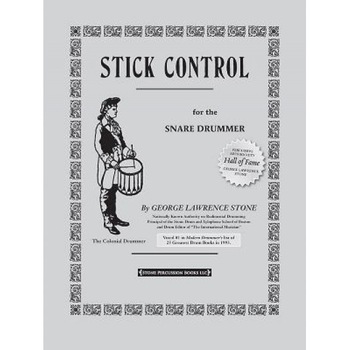 Stick Control: For the Snare Drummer, Alfred Publishing, George L. Stone Stick Control: For the Snare Drummer, Alfred Publishing, George L. Stone