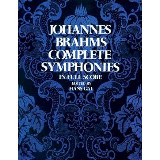 Complete Symphonies in Full Score Complete Symphonies in Full Score, Johannes Brahms