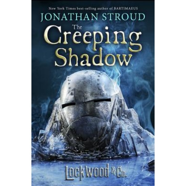 Lockwood & Co., Book Four the Creeping Shadow, Jonathan Stroud (Author)