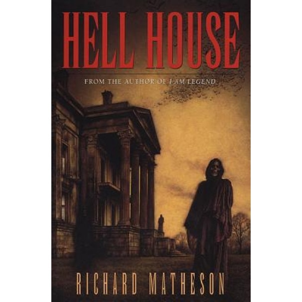 Hell House, Richard Matheson