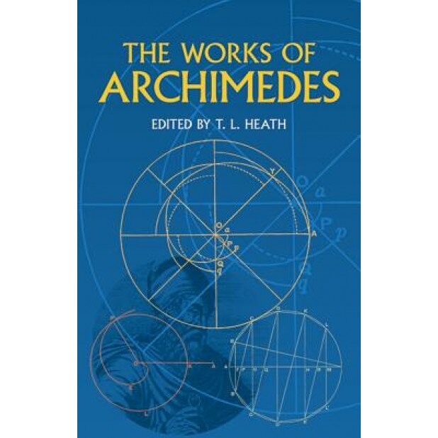 The Works of Archimedes, Archimedes