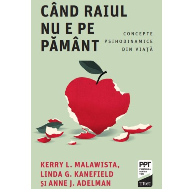 Cand raiul nu e pe pamant, Kerry L. Malawista, Linda G. Kanefield, Anne J. Adelman
