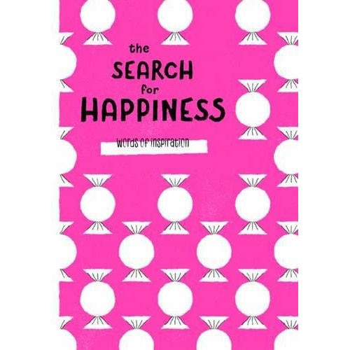 Words of Inspiration: The Search for Happiness - Studio Ianus