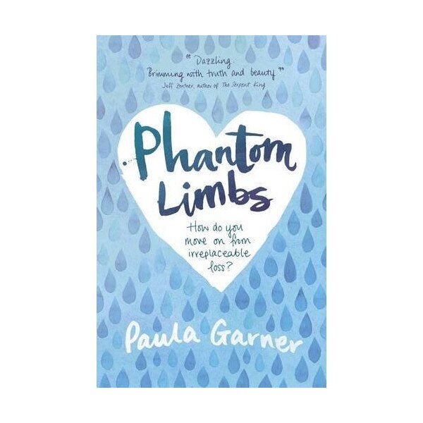 Phantom Limbs - Paula Garner