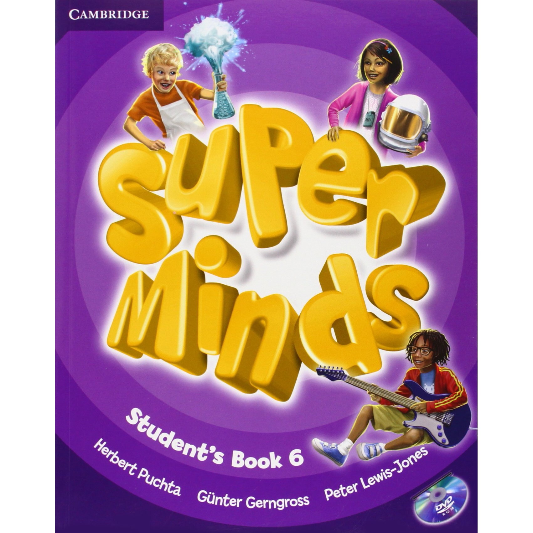 Super Minds Level 6 Student's Book with DVD-ROM - Herbert Puchta,Gunter Gerngross