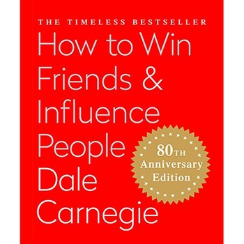 How to Win Friends & Influence People - Dale Carnegie How to Win Friends & Influence People - Dale Carnegie