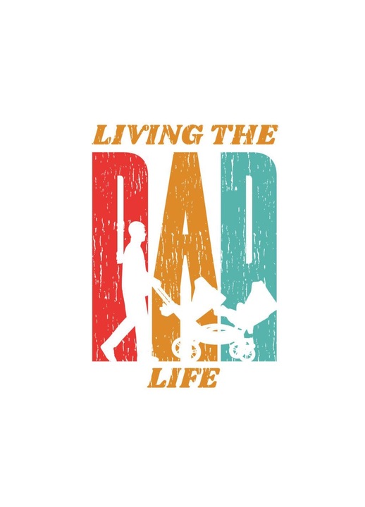 Изображение за термотрансфер върху текстил, Living The Dad Life, 150x150мм, многоцветно