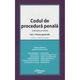 Codul de procedura penala. Comentariu pe articole. Editia a 4-a. Volumul 1. Partea generala. Volumul 2. Partea speciala - Nicolae Volonciu