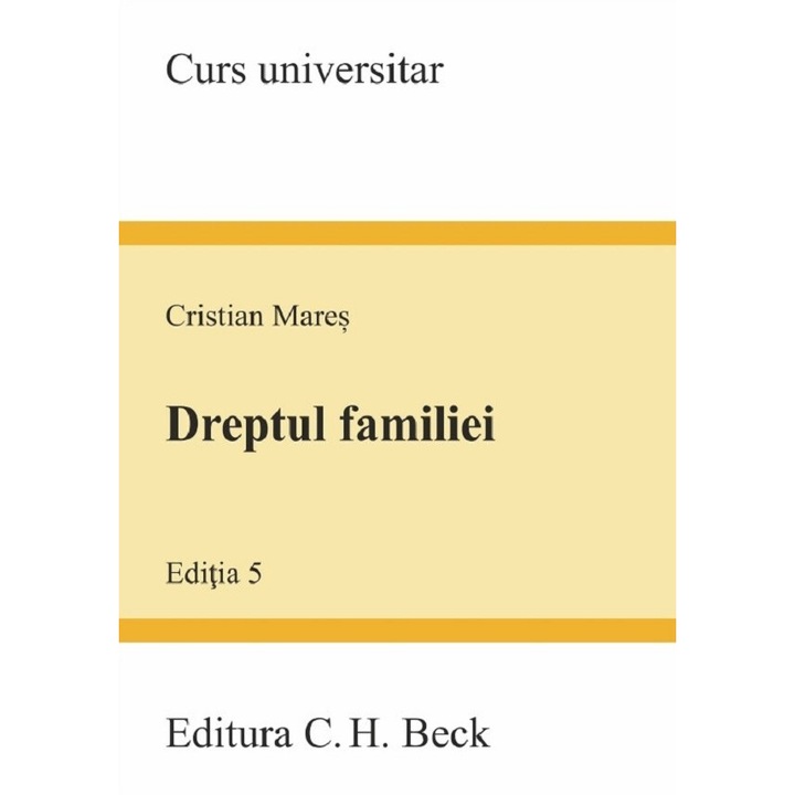 Dreptul Familiei Ed.5 - Cristian Mares