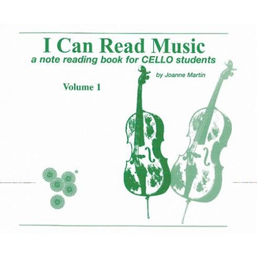 I Can Read Music, Vol 1: A Note Reading Book for Cello Students, Joanne Martin