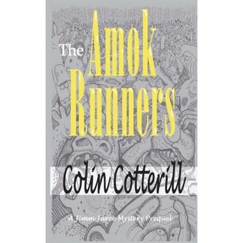 The Amok Runners, Colin Cotterill (Author) The Amok Runners, Colin Cotterill (Author)
