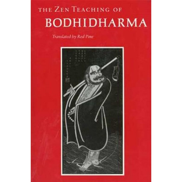Zen Teaching of Bodhidharma, BODHIDHARMA, Red Pine