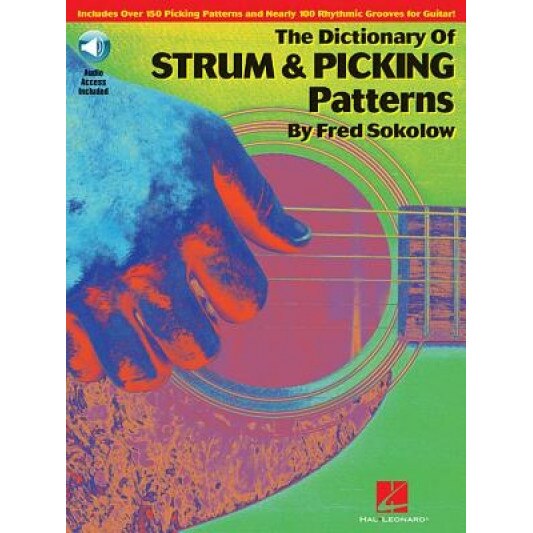 The Dictionary of Strum & Picking Patterns [With CD (Audio)], Fred Sokolow
