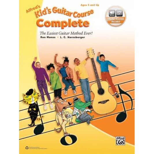 Alfred's Kid's Guitar Course Complete: The Easiest Guitar Method Ever!, Book & Online Audio, Ron Manus (Author)