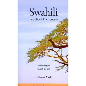 Swahili/ English- English/ Swahili Dictionary, Nicholas Awde Swahili/ English- English/ Swahili Dictionary, Nicholas Awde
