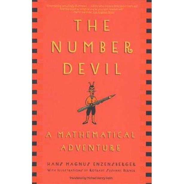 The Number Devil: A Mathematical Adventure, Hans Magnus Enzensberger