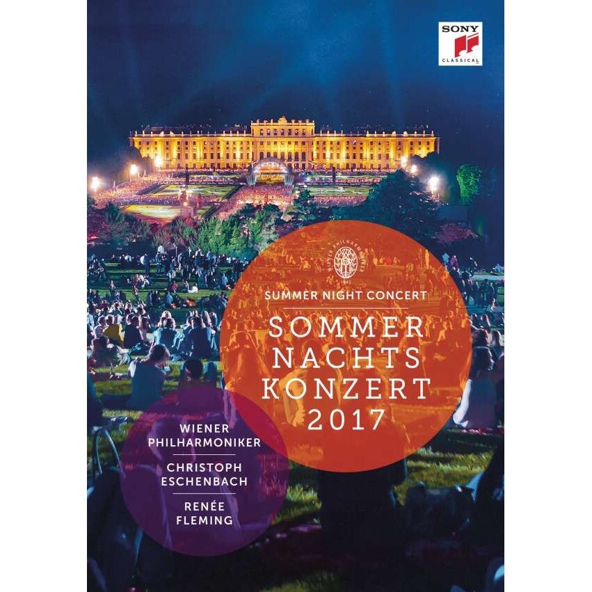 Renee Fleming, Christoph Eschenbach & Wiener Philharmoniker-Sommernachtskonzert 2017 / Summer Night Concert 2017-DVD