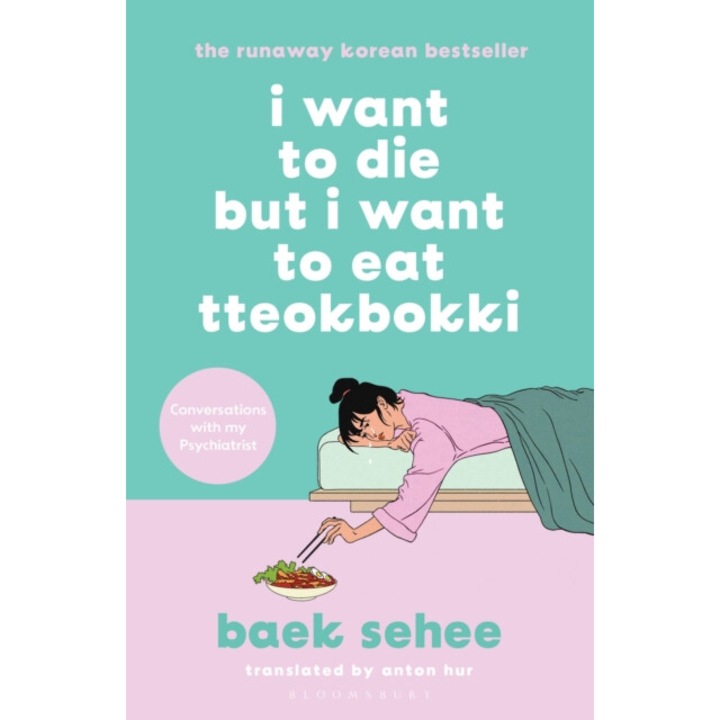 I Want To Die But I Want To Eat Tteokbokki - Baek Sehee