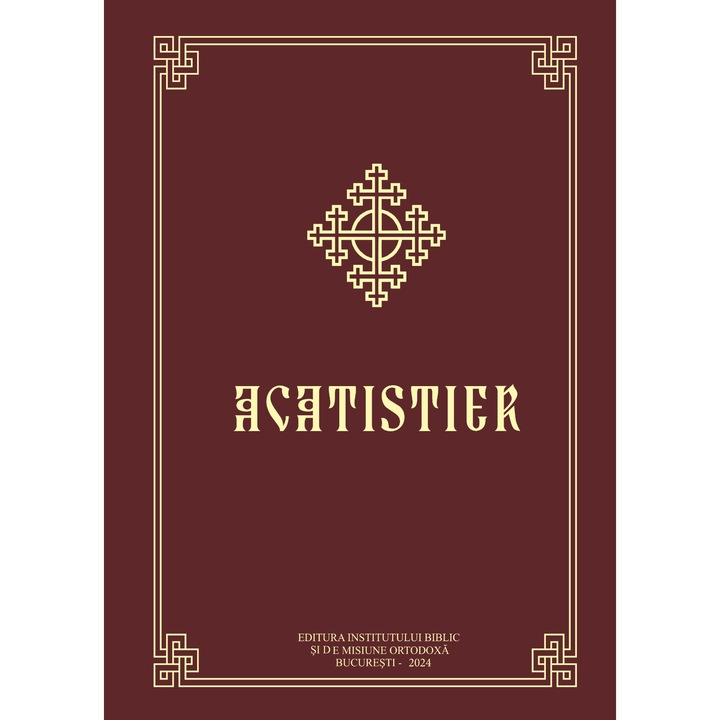 Acatistier brosat - Editura Institutului Biblic si de Misiune Ortodoxa
