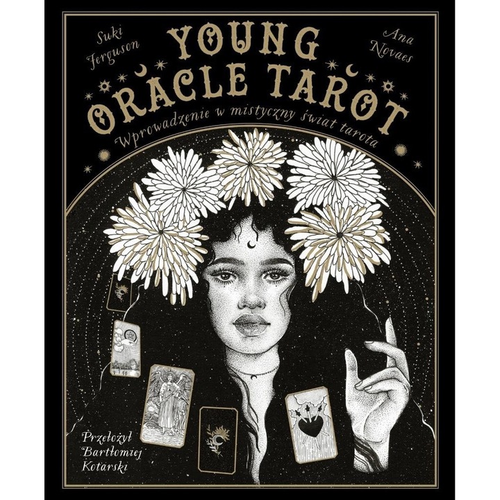 Young Oracle Tarot, Suki Ferguson, Ana Novaes, 2024, 80 pagini, 280x230 mm, hardcover