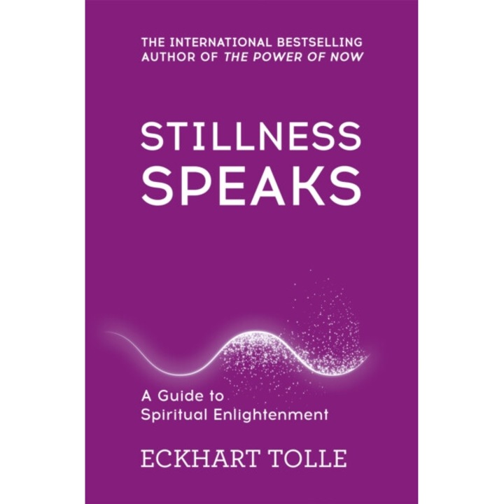 Stillness Speaks - Eckhart Tolle