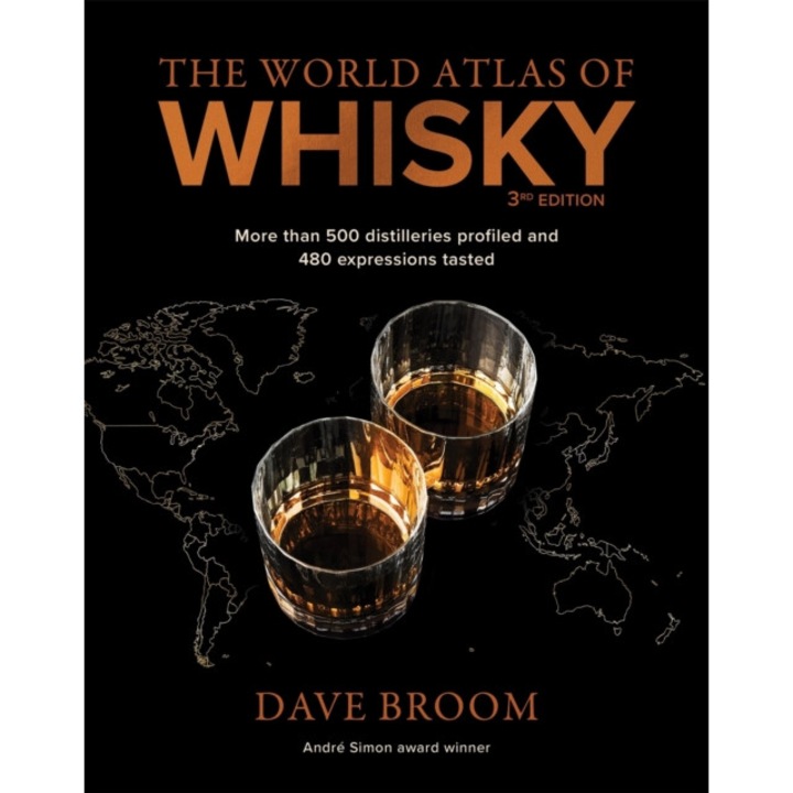 World Atlas Of Whisky 3rd Edition - Dave Broom