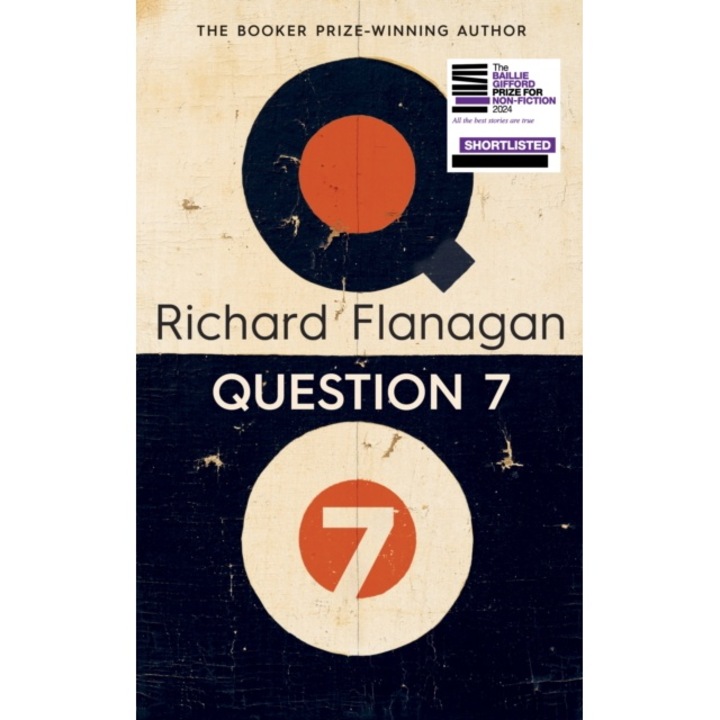 Question 7 - Richard Flanagan