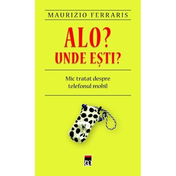 Alo? Unde esti? - Maurizio Ferraris Alo? Unde esti? - Maurizio Ferraris