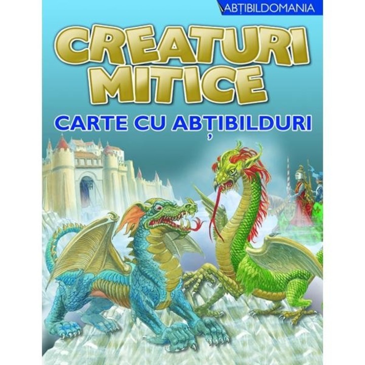 Creaturi mitice - Carte cu abtibilduri