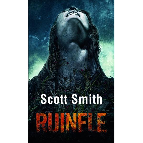Ruinele - Scott Smith