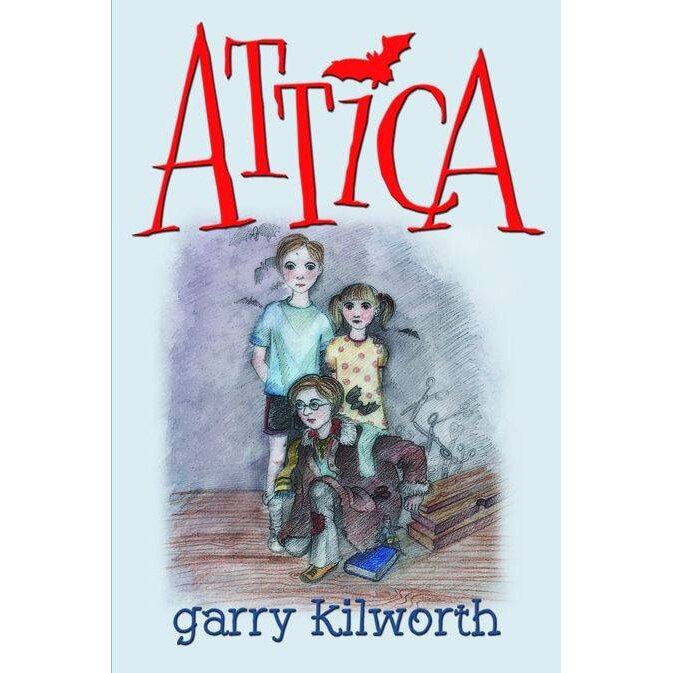 Attica - Garry Kilworth