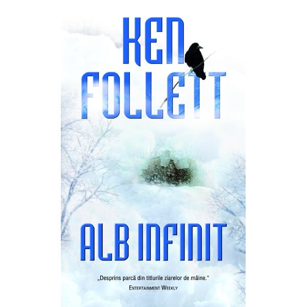Alb infinit - Ken Follett