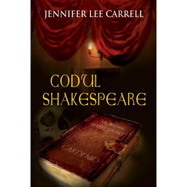 Codul Shakespeare - Jennifer Lee Carrell