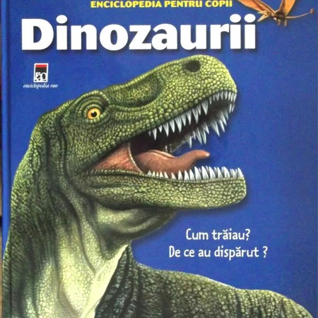Dinozaurii Enciclopedia Pentru Copii Emag Ro