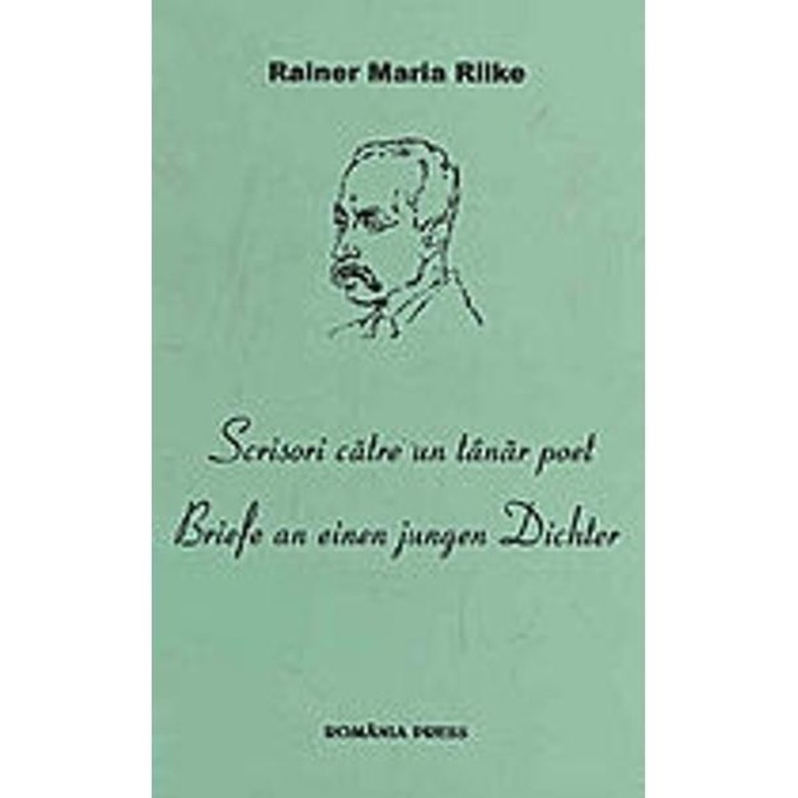 Scrisori catre un tanar poet - Rainer Maria Rilke