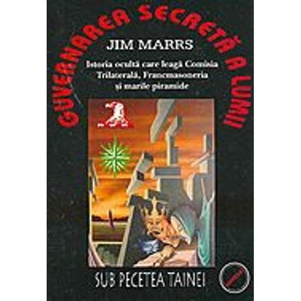Guvernarea secreta a lumii 2008 - Jim Marrs